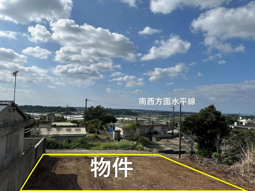 糸満市新垣｜791万円｜土地面積222.5㎡｜高台から海を望む売地